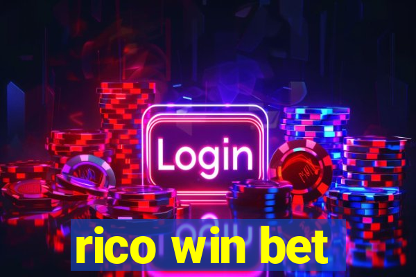 rico win bet